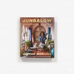 Jungalow: Decorate Wild – Signed Copy By Justina Blakeney®